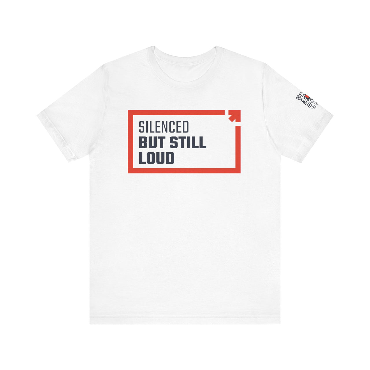 Silenced But Still Loud Unisex Jersey Short Sleeve T-Shirt